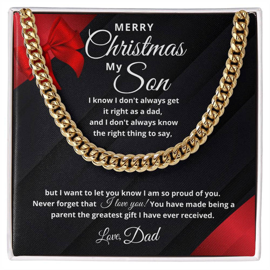 Merry Christmas Son | My Greatest Gift | Love Dad (Classic Cuban Chain)