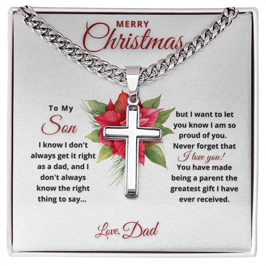 Merry Christmas Son | My Greatest Gift | Love Dad (Artisan Cross Cuban Chain)