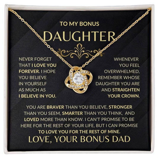 To My Bonus Daughter | NEVER FORGET | From Bonus Dad (Love Knot Necklace)