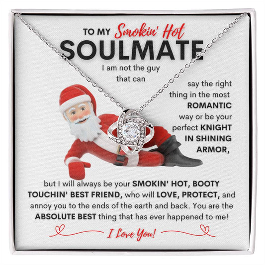 To My Smokin' Hot Soulmate | Christmas Santa (Love Knot Necklace)