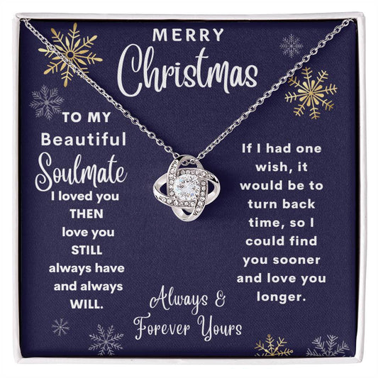 To My Beautiful Soulmate Merry Christmas | Love Always (Love Knot Necklace)