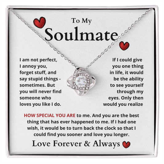 To My Soulmate | HOW SPECIAL YOU ARE  (Love Knot Necklace)