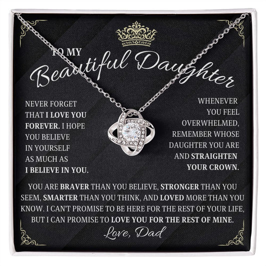 To My Beautiful Daughter | I Believe in You | Love Dad (Love Knot Necklace)