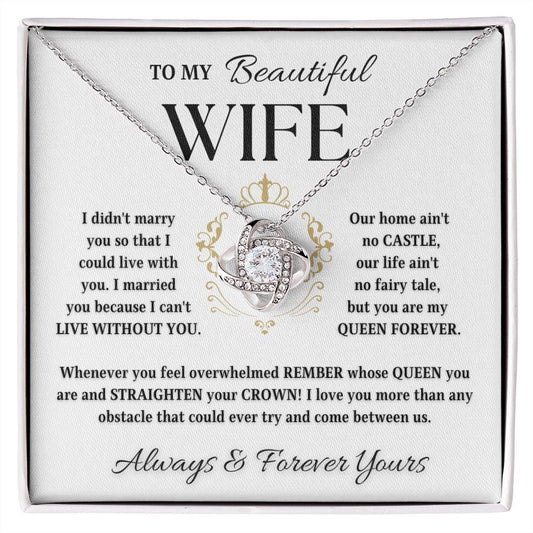 To My Beautiful Wife | I Love You More Than Anything (Love Knot Necklace)