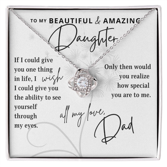 To My Daughter | My Wish For You | Love Dad (Love Knot Necklace)
